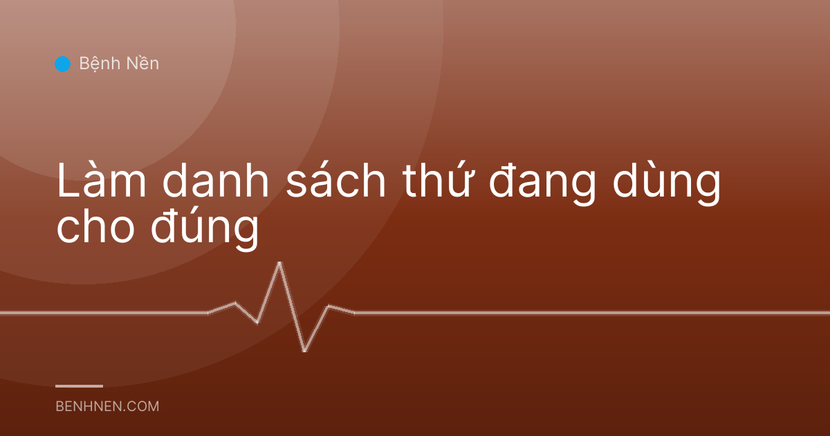 Làm danh sách thứ đang dùng cho đúng